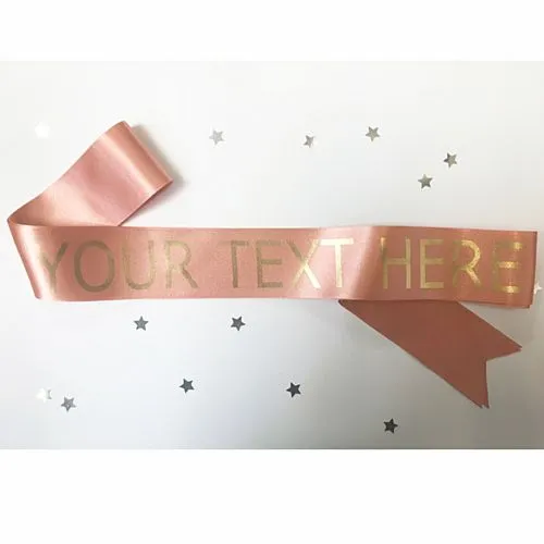 Rose Gold Personalised Sash - 50mm